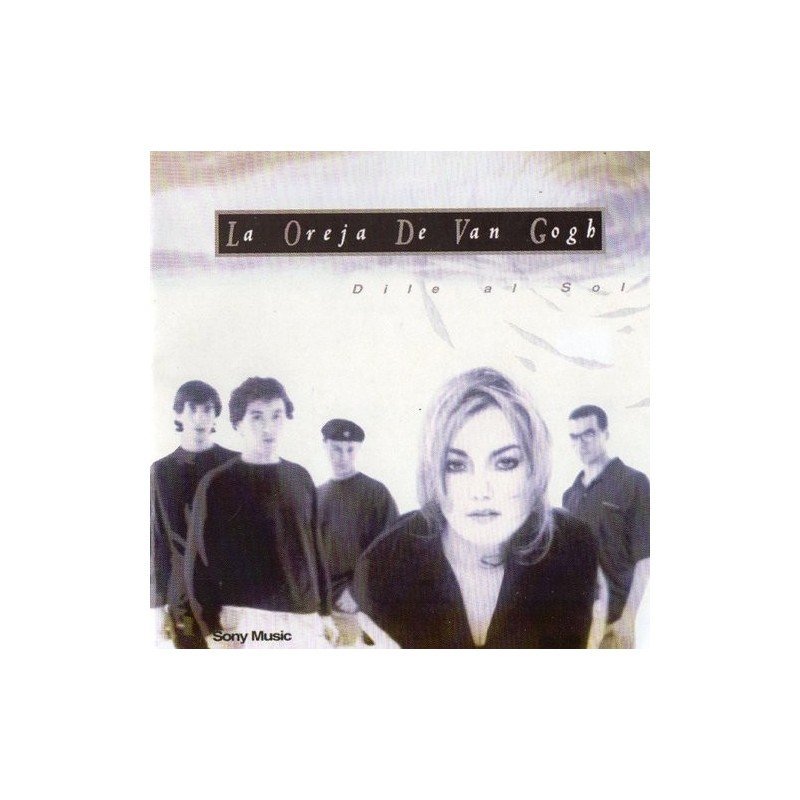 LA OREJA DE VAN GOGH - DILE AL SOL - CD