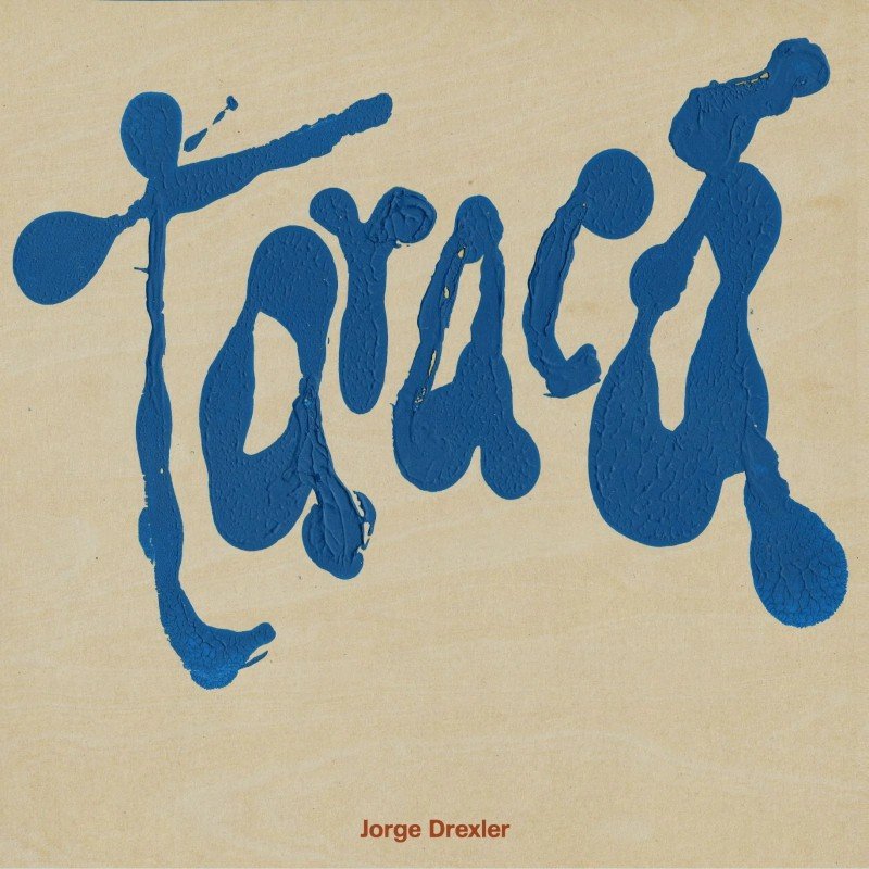 JORGE DREXLER - TARACÁ (LP VINILO)