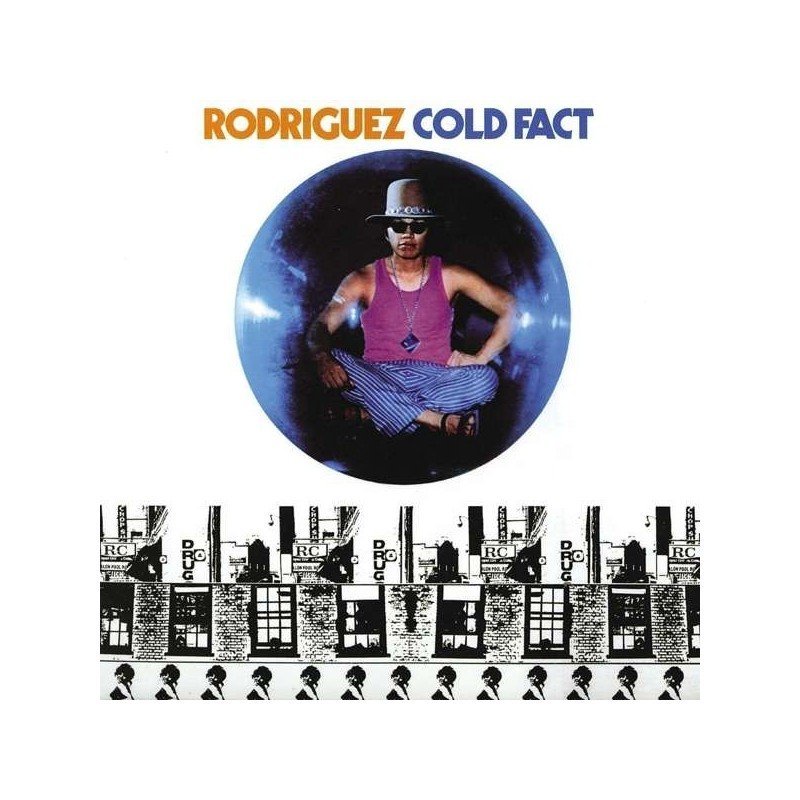 RODRIGUEZ (SIXTO) - COLD FACT (CD REEDICION)