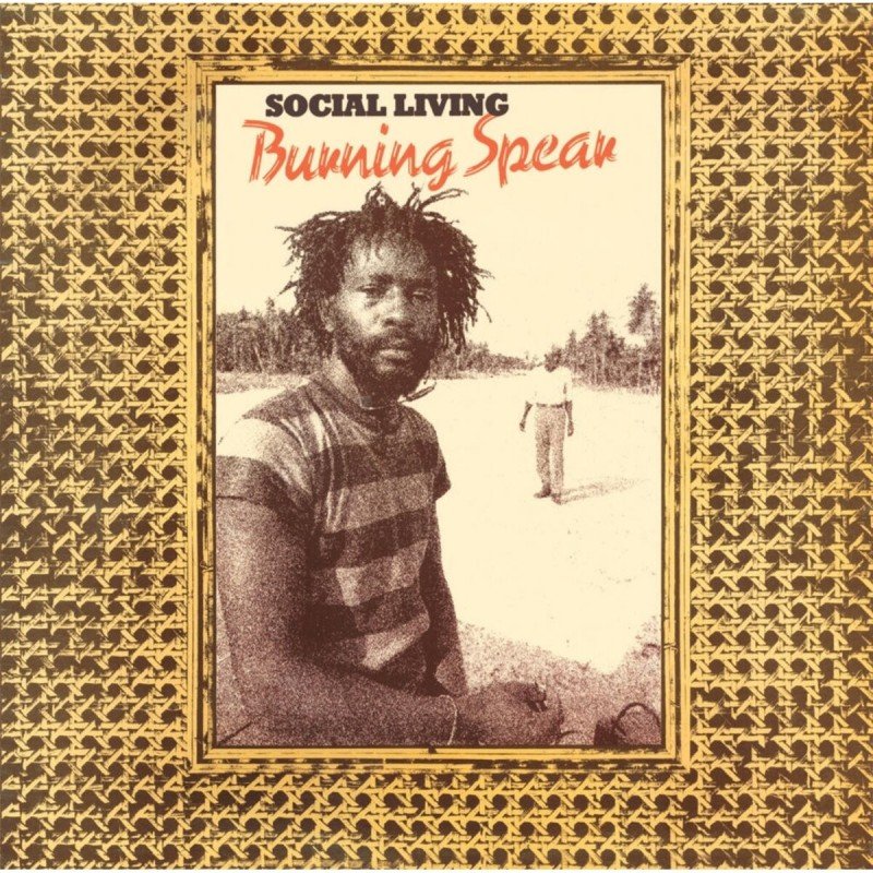 BURNING SPEAR - SOCIAL LIVING (2LP VINILO)